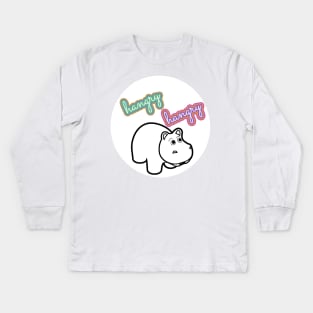 Hangry Hangry Hippo Funny Sign Kids Long Sleeve T-Shirt